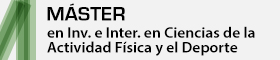 Se abrirá una nueva ventana. Máster Universitario en Investigación e Intervención en Ciencias de la Actividad Física y el Deporte